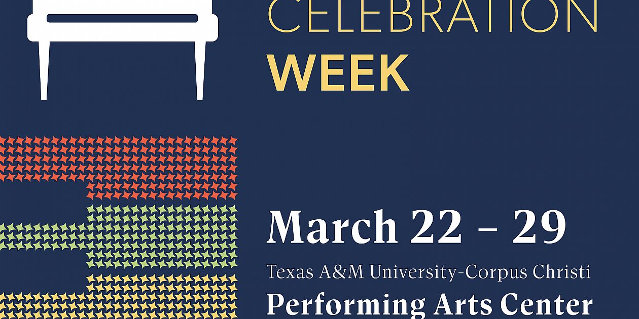 Piano Celebration Week 2024 Events Calendar Texas A&M University